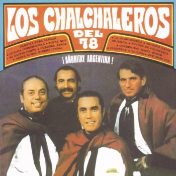 Los Chalchaleros - Añuritay Argentina!