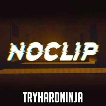 TryHardNinja Noclip