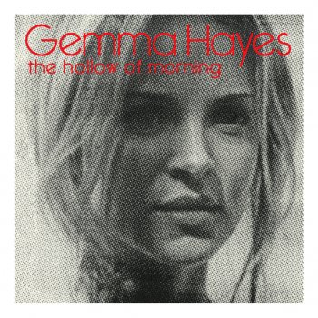 Gemma Hayes Out Of Our Hands