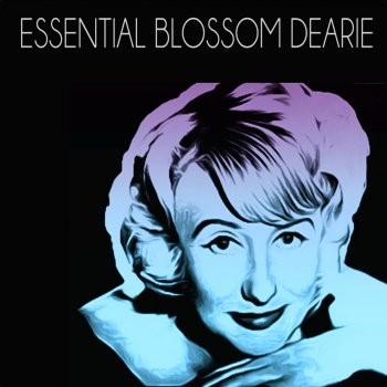 Blossom Dearie Between the Devil and Deep Blue Sea