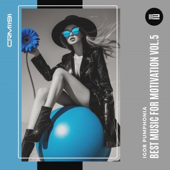Исполнитель Igor Pumphonia, альбом Best Music for Motivation vol.5