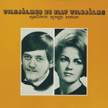 Исполнитель Ellý Vilhjálms, альбом Systkinin Syngja Saman