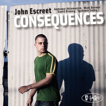 Исполнитель John Escreet, альбом Consequences