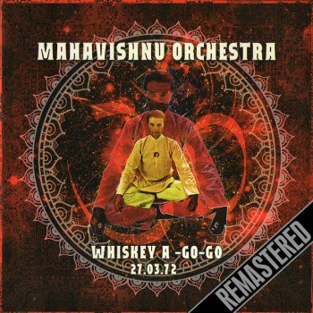 Mahavishnu Orchestra feat. John McLaughlin The Noonward Race