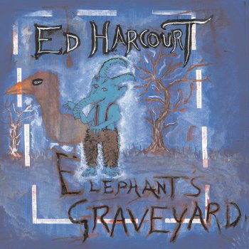 Ed Harcourt Blackwoods Back Home