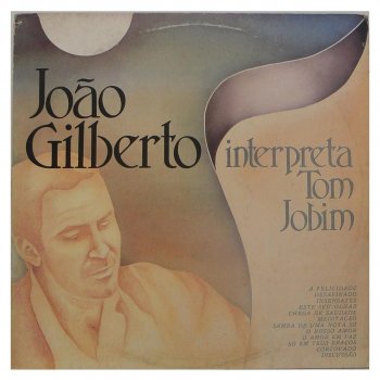 João Gilberto O Nosso Amor