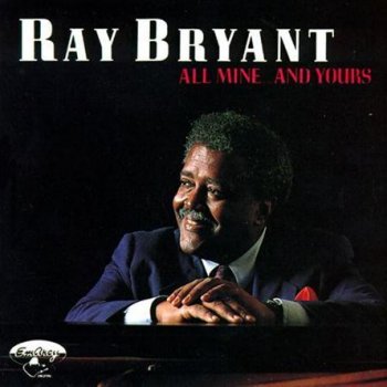 Ray Bryant I Don't Care