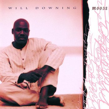 Will Downing I Can't Make You Love Me