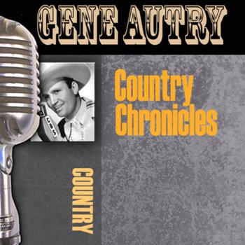 Gene Autry The Cowboy's Trademark