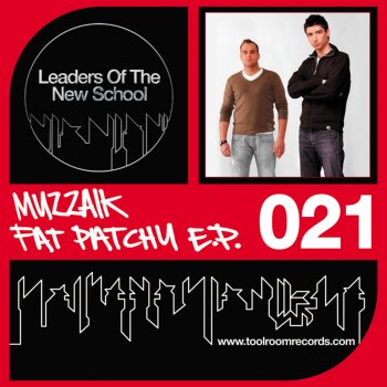 Muzzaik Fat Patchy (Original Club Mix)