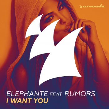 Elephante I Want You (feat. Rumors) [Radio Edit]