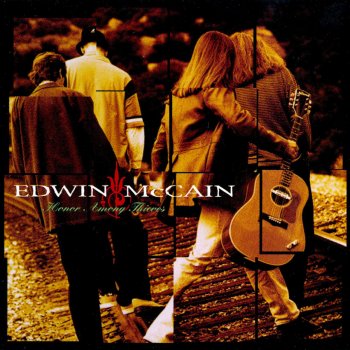 Edwin McCain Sorry to a Friend