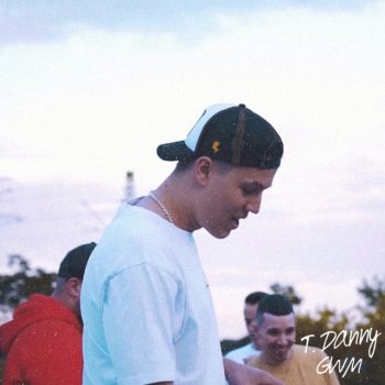 T. Danny feat. G.w.M. Uh