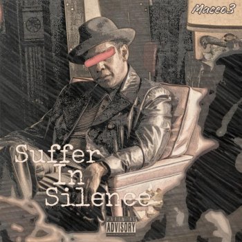 Исполнитель Maceo3, альбом Suffer In Silence