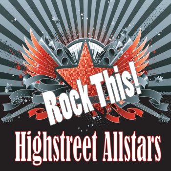 The Highstreet Allstars Rock That Beat