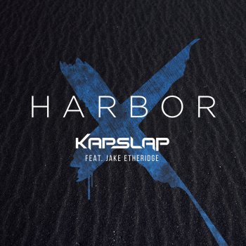 Kap Slap feat. Jake Etheridge Harbor