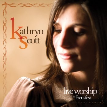 Kathryn Scott Everlasting God