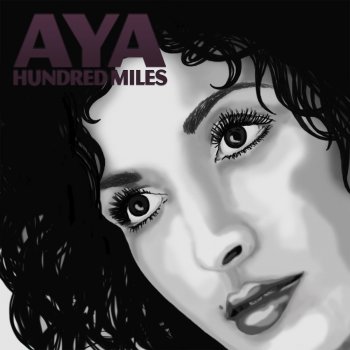 AYA Hundred Miles