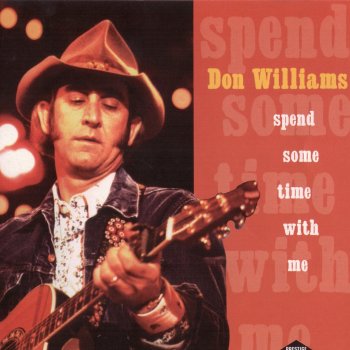 Don Williams Spend Some Time