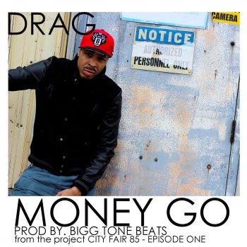 Drag Money Go