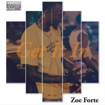 Zoe Forte Get It In