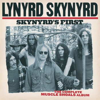 Lynyrd Skynyrd I Ain't the One (Original Version) [Original]