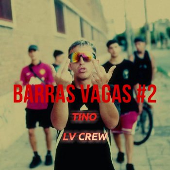 Tino Barras Vagas #2