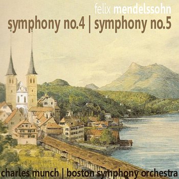 Boston Symphony Orchestra feat. Charles Münch Symphony No. 4 in A Major, Op. 90 - 'Italian' : I. Allegro vivace