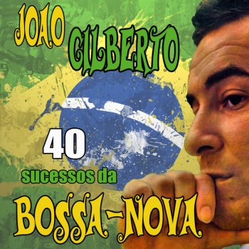 João Gilberto Coisa mais linda