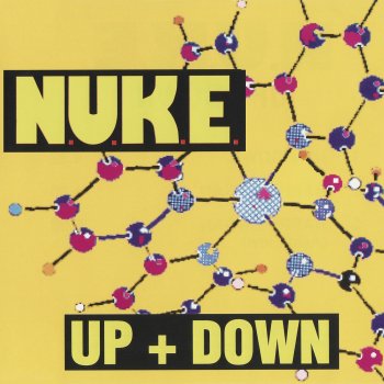 Исполнитель N.U.K.E., альбом Up + Down