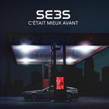 Sebs C'était Mieux Avant