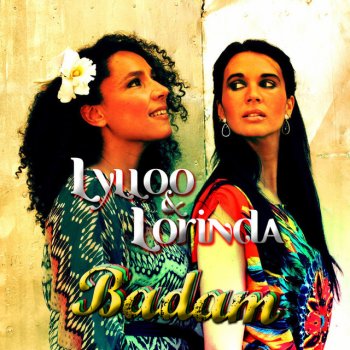 Lylloo feat. Lorinda Badam (French Radio Edit)