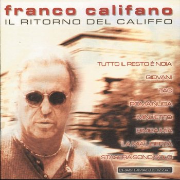 Franco Califano La malinconia