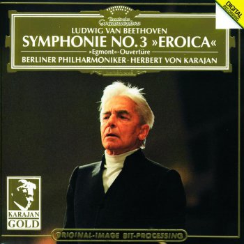 Berliner Philharmoniker feat. Herbert von Karajan Music to Goethe's Tragedy "Egmont" Op.84: Ouverture - Sostenuto, Ma Non Troppo - Allegro