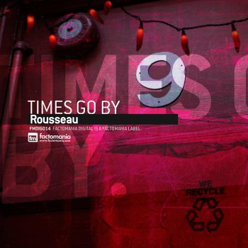 Rousseau feat. Rachel Ris Times Go By - Vocal Mix