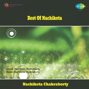 Nachiketa Chakraborty Anirban Nachiketa - Original