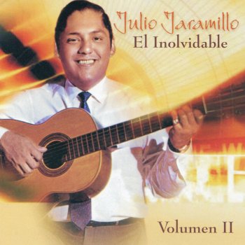 Julio Jaramillo Chiquita de Mis Sueños