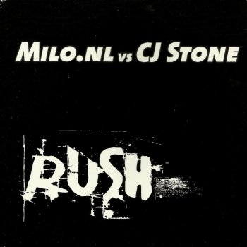 Milo.nl feat. CJ Stone Rush (Radio Edit)