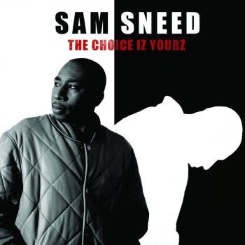 Sam Sneed Get Ya Praise On