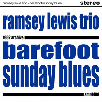 Ramsey Lewis Trio Don't Even Kick Around