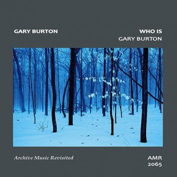 Gary Burton I've Just Seen Her