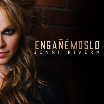 Jenni Rivera Engañémoslo - Versión Banda