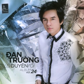 Đan Trường feat. Cẩm Ly Lỡ Duyên Rồi