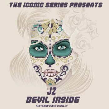 J2 feat. Casey Hensley Devil Inside