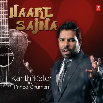 Kanth Kaler feat. Prince Ghuman Haare Sajna