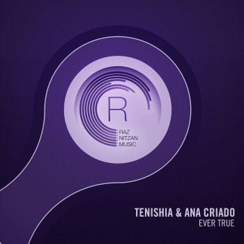 Tenishia feat. Ana Criado Ever True - Club Mix