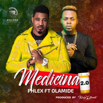 Phlex feat. Olamide Medicina 2.0