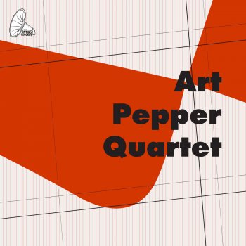 Исполнитель Art Pepper Quartet, альбом The Art Pepper Quartet
