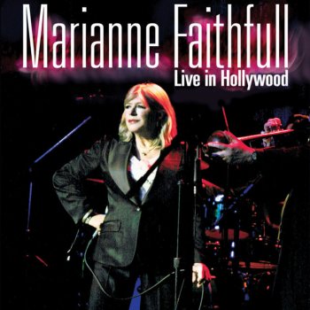 Marianne Faithfull No Child Of Mine - Live