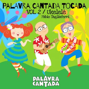 Palavra Cantada Zum Zum Zum